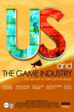 Watch Us and the Game Industry Xmovies8