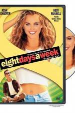 Watch Eight Days a Week Xmovies8
