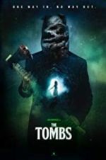 Watch The Tombs Xmovies8