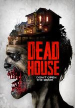 Watch Dead House Xmovies8