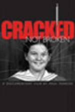 Watch Cracked Not Broken Xmovies8