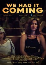 Watch We Had It Coming Xmovies8