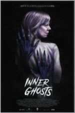 Watch Inner Ghosts Xmovies8