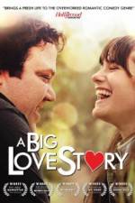 Watch A Big Love Story Xmovies8