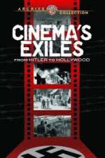 Watch Cinema's Exiles: From Hitler to Hollywood Xmovies8