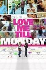 Watch Love Me Till Monday Xmovies8