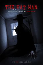 Watch The Hat Man: Documented Cases of Pure Evil Xmovies8