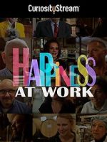 Watch Happiness at Work Xmovies8
