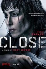 Watch Close Xmovies8