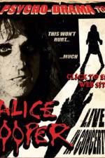 Watch alice cooper psycho drama tour Xmovies8