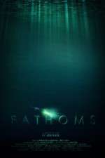 Watch Fathoms Xmovies8