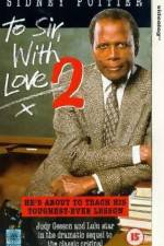 Watch To Sir with Love II Xmovies8