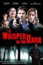 Watch A Whisper in the Dark Xmovies8