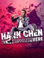 Watch Hank Chen: I\'m Not Supposed to Be Here (TV Special 2023) Xmovies8