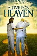 Watch A Time for Heaven Xmovies8