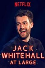 Watch Jack Whitehall: At Large Xmovies8