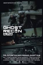 Watch Ghost Recon Alpha Xmovies8