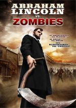 Watch Abraham Lincoln vs. Zombies Xmovies8