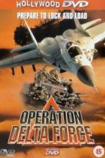 Watch Operation Delta Force Xmovies8