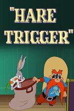 Watch Hare Trigger (Short 1945) Xmovies8