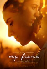 Watch My Fiona Xmovies8