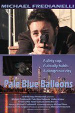 Watch Pale Blue Balloons Xmovies8