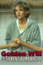 Watch Golden Will: The Silken Laumann Story Xmovies8