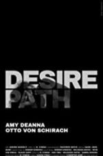 Watch Desire Path Xmovies8