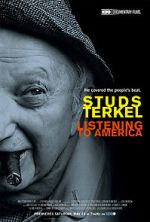 Watch Studs Terkel: Listening to America Xmovies8