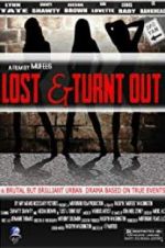 Watch Lost & Turnt Out Xmovies8