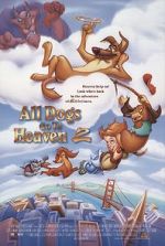 Watch All Dogs Go to Heaven II Xmovies8