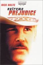 Watch Extreme Prejudice Xmovies8