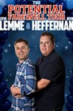 Watch Steve Lemme & Kevin Heffernan: The Potential Farewell Tour Xmovies8