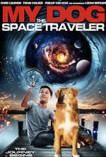 Watch My Dog the Space Traveler Xmovies8