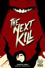 Watch The Next Kill Xmovies8