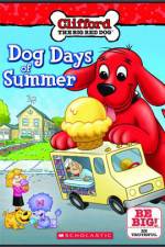 Watch Clifford Dog Days Of Summer Xmovies8