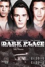 Watch The Dark Place Xmovies8