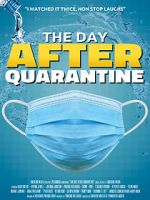 Watch The Day After Quarantine Xmovies8