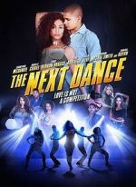 Watch The Next Dance Xmovies8