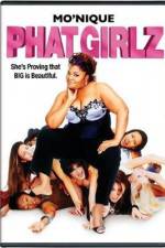 Watch Phat Girlz Xmovies8