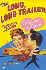 Watch The Long, Long Trailer Xmovies8