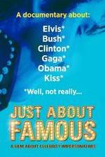 Watch Just About Famous Xmovies8