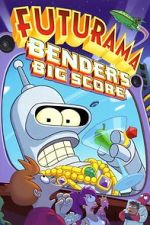 Watch Futurama: Bender's Big Score Xmovies8