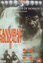 Watch Cannibal Holocaust II Xmovies8