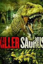 Watch KillerSaurus Xmovies8