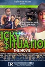 Watch Sticky Situations Xmovies8