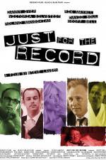 Watch Just for the Record Xmovies8
