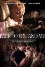 Watch Back to You and Me Xmovies8