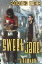Watch Sweet Jane Xmovies8