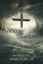 Watch The Ark and the Darkness Xmovies8